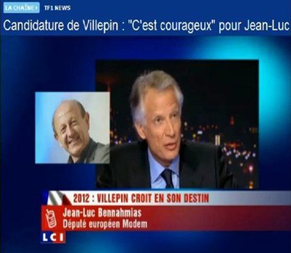 Villepin candidat - courageux mais - la réaction de Bennahmias dans le journal de LCI