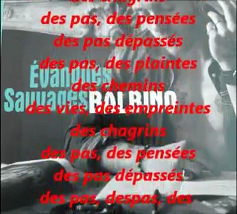 "Des pas" par BALBINO issue de son album EVANGILES SAUVAGES
