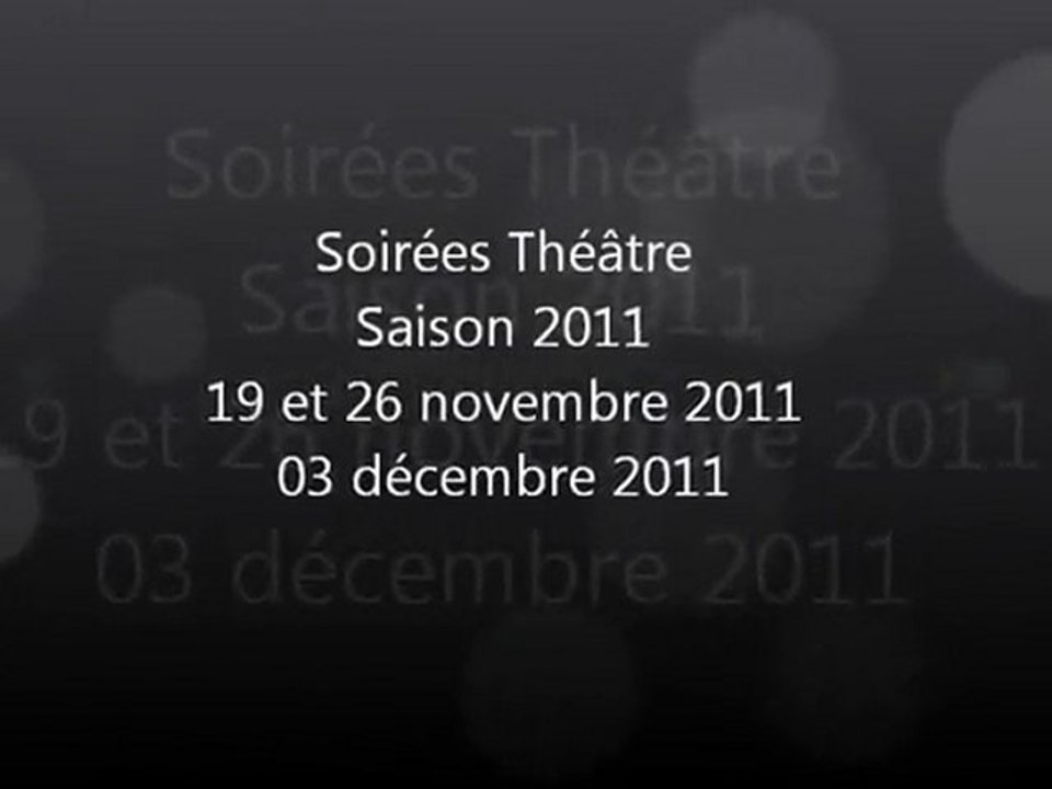 Soirées Théâtre Saison 2011