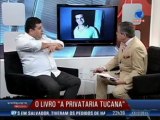 Privataria Tucana - Urubus travesidos de tucanos