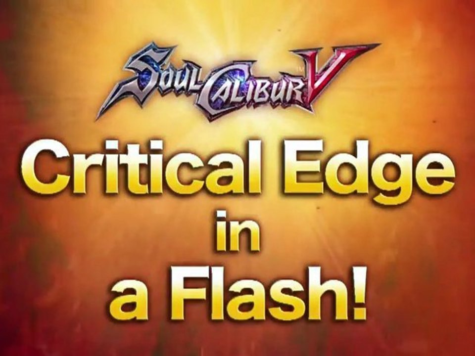 Soul Calibur V - How to Play: Critical Edge