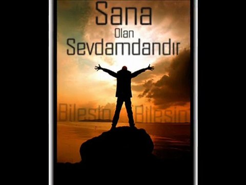 Sana Olan Sevdamdandır Bilesin ...WwW.CeLiKPaNeL.CoM