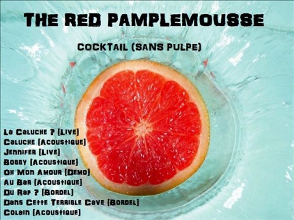 The Red Pamplemousse - Du Rap ?