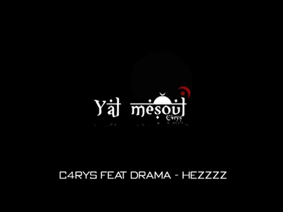 C4RYS Feat DRAMA RAP DZ - HezZzZ
