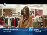 Kanal D - Dizi / Bir Çocuk Sevdim (14.Bölüm) (16.12.2011) (Yeni Dizi) (Fragman-1) HQ (SinemaTv.info)