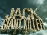 Jack le Tueur de Géants (the Giant Killer) Bande Annonce VO
