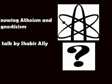 Knowing Atheism and Agnosticism