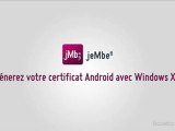 Génerez votre certificat Android avec Windows XP - jembe.fr