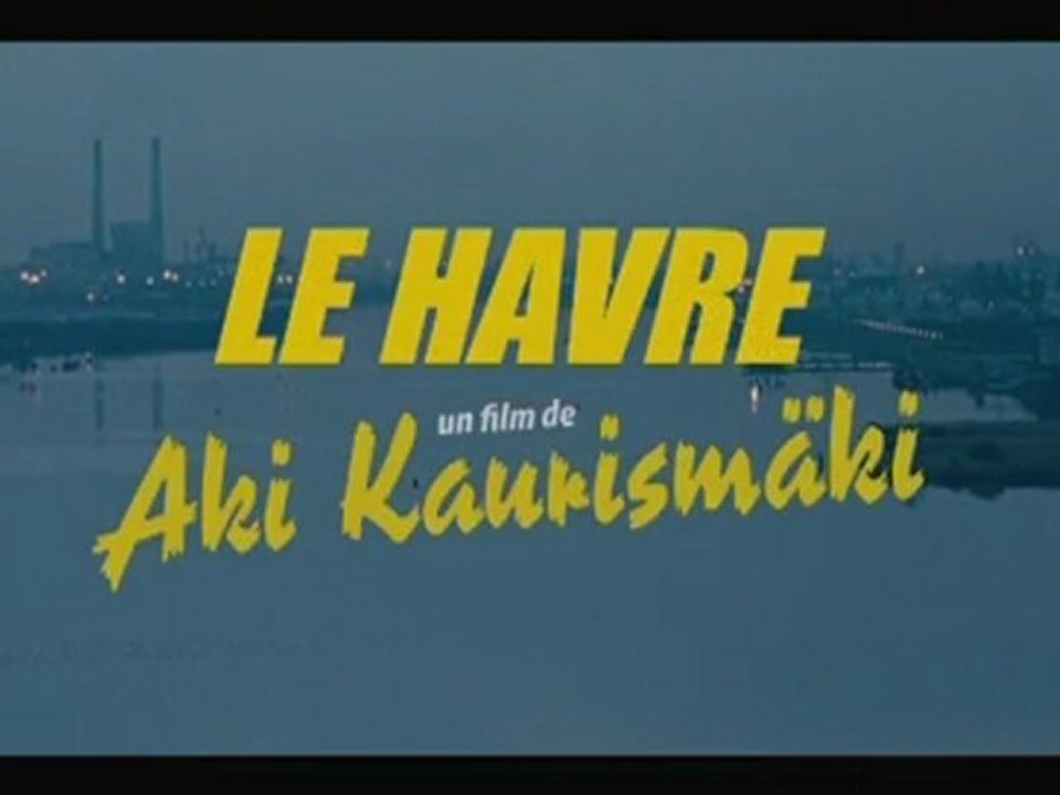 Le Havre et le cinéma.