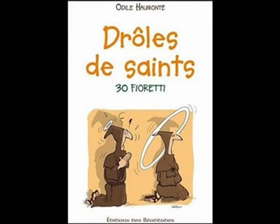 ODILE HAUMONTE, DRÔLES DE SAINTS