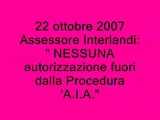 22 ottobre 2007 Incontro Assessore Interlandi Prefetto Operai Isola Pulita  NO PETCOKE NO LICENZIAMENTI SI A.I.A. IL 5 DICEMBRE