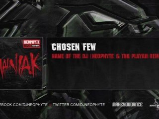 Chosen Few - Name Of The DJ (Neophyte & Tha Playah Remix) (Mainiak album preview)