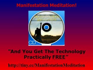 Manifestation Meditation - Manifestation Meditation Get Your Practically FREE CD ?