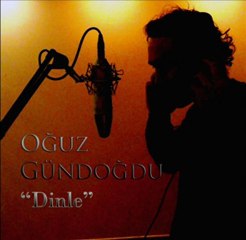 Oğuz Gündoğdu - Dinle