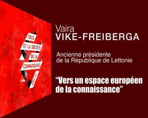 #2012sciences : Intervention de Vaira VIKE-FREIBERGA