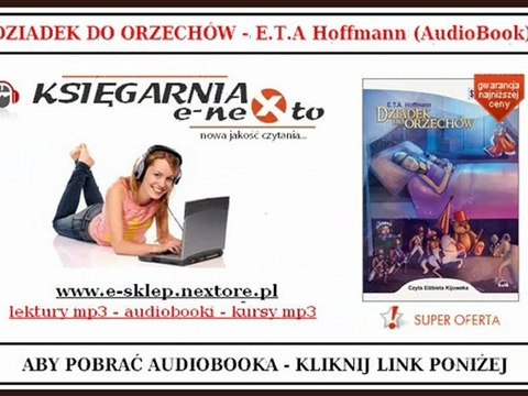 DZIADEK DO ORZECHÓW - Książka Audio do Słuchania (AudioBook dla Dzieci Mp3)