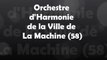 TEASER > Orchestre d'Harmonie de la Ville de La Machine