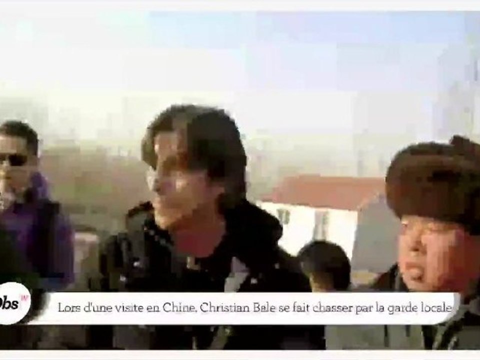 Christian Bale se fait chasser par la garde chinoise