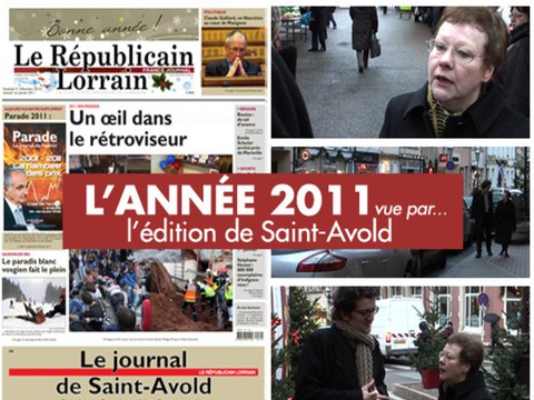 L’année 2011 vue par le Républicain Lorrain de Saint-Avold