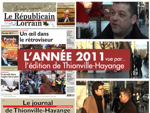 L'année 2011 vue par le Républicain Lorrain de Thionville