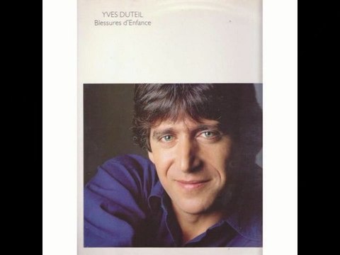 Yves Duteil-Blessures d'enfance