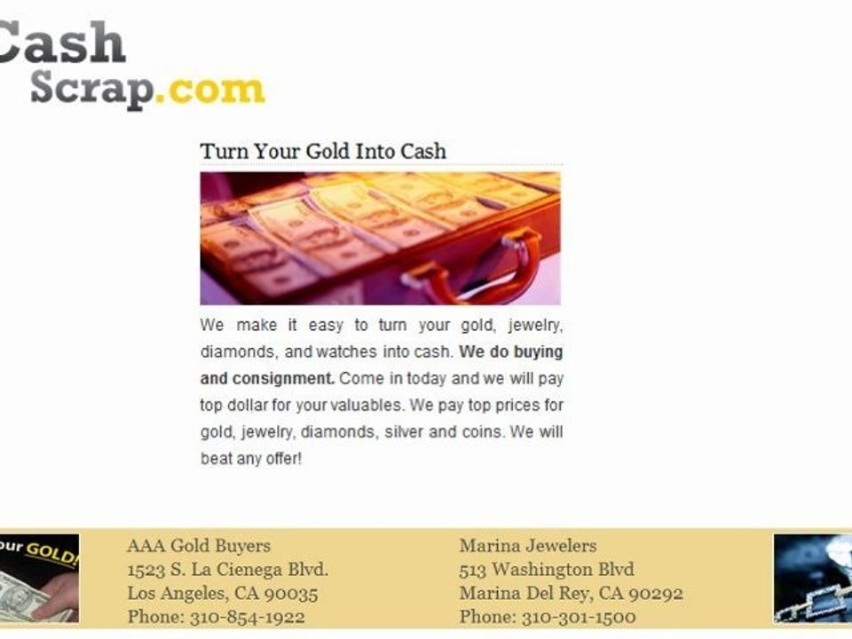 SELL GOLD BEVERLY HILLS www.CASHSCRAP.com SELL GOLD BEVERLY HILLS