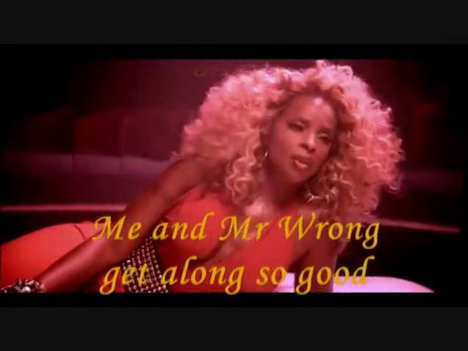 Mary J Blige - Mr. Wrong (Lyrics on Screen)