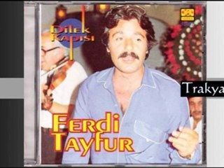 Ferdi Tayfur & Derdin Nedir Sormuyorlar ...