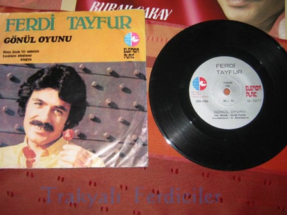 Ferdi Tayfur & Gönül Oyunu ...