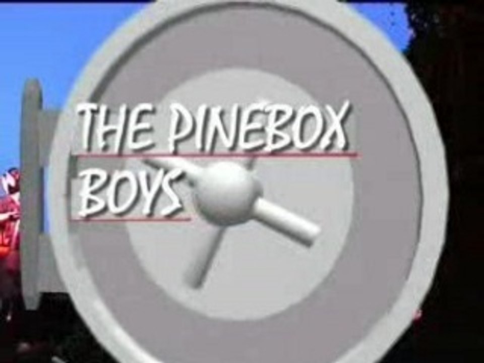 PINE BOX BOYS