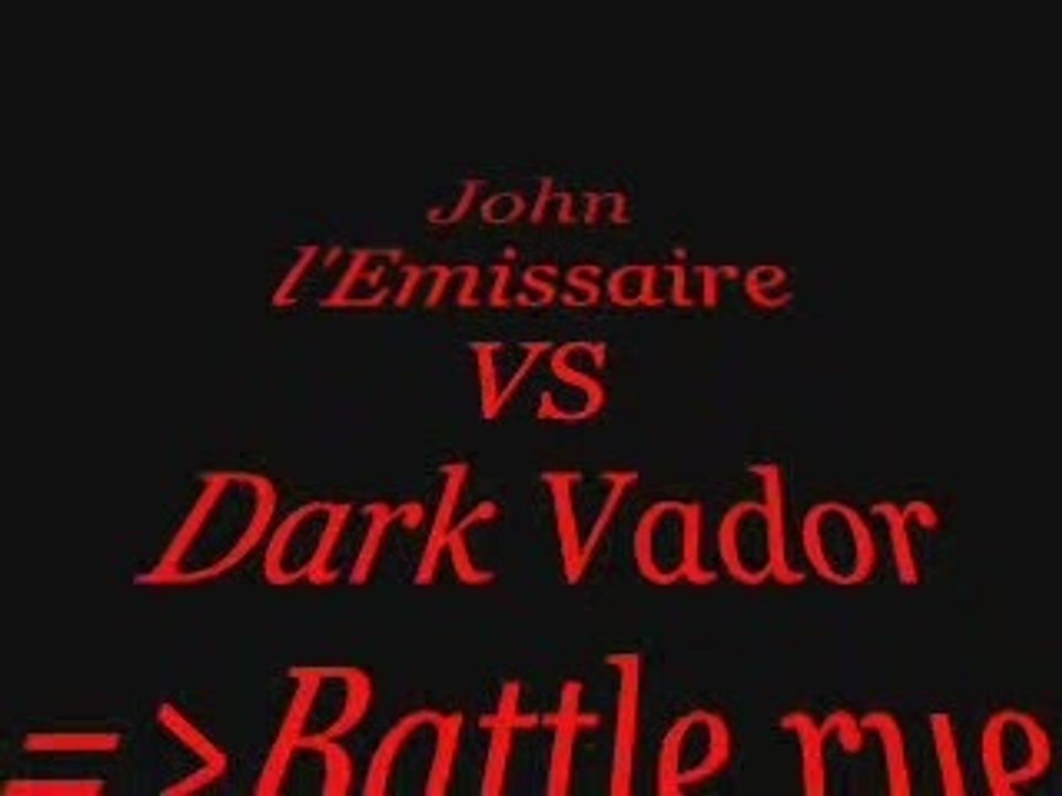 John VS DarkVador, rue Saint Jean