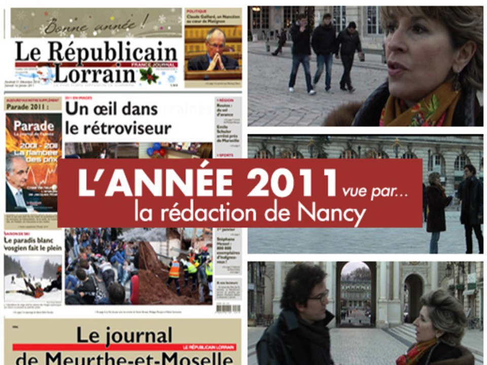 L'année 2011 vue par le Républicain Lorrain de Nancy