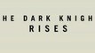 Batman - The Dark Knight Rises Bande Annonce VF