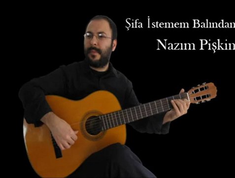 Nazım Pişkin Şifa İstemem Balından