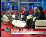İşin Doğrusu - Türkiye Özbekistan İlişkileri 12.01.2009