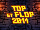 TOP FLOP 2011 / BILAN + Remerciement