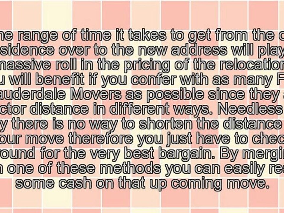 The Best Way To Look For Moving Companies In and around Fort Lauderdale