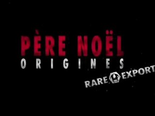 Père Noël origines (Rare Exports) - Bande-annonce VOST