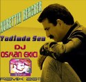 Dj OsMaN eKiCi vs Nurettin Rencber - Yadimda Sen (Slow Mix 2011)