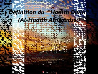 Définition du Hadith Divin (Hadith al qoudssi)