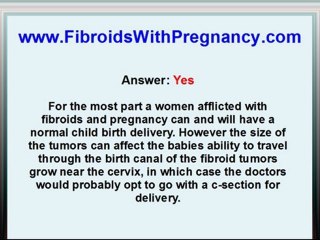 Fibroids With Pregnancy Treatments Information