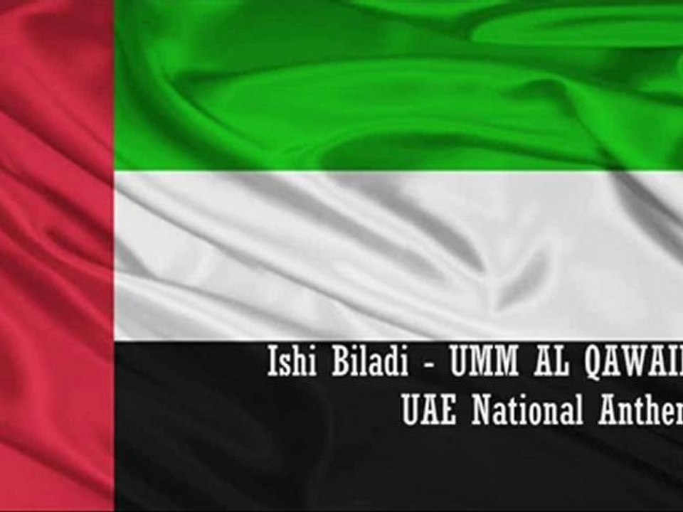 ISHI BILADI - UAE NATIONAL ANTHEM WITH LYRICS - UMM AL QAWAIN - OYESAN DINO MAGKASI