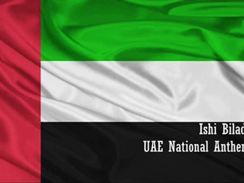 ISHI BILADI - UAE NATIONAL ANTHEM - BACKGROUND - SHARJAH - OYESAN DINO MAGKASI