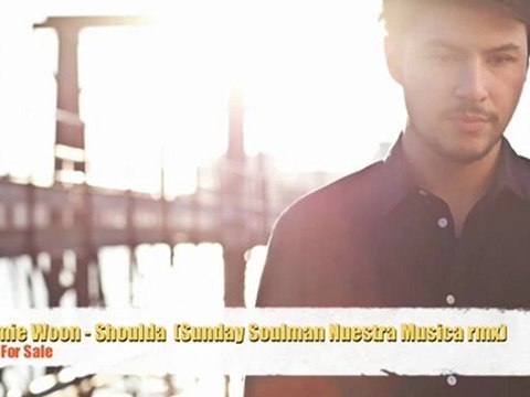 Jamie Woon - Shoulda (Sunday Soulman Nuestra Musica Remix)
