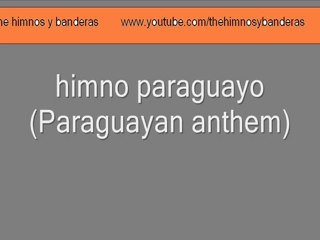 aprende el himno paraguayo