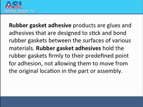 Rubber Gasket Adhesive – Flexible Gaskets Will Not Move For Years