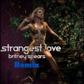 Britney Spears- Strangest Love (Mirror Remix)