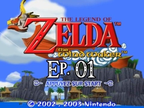 [WT] TLOZ The Wind Waker #1 - Joyeux anniversaire ! (GC)