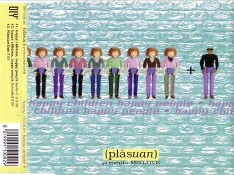 (PLASUAN) feat. MD LOVE - Happy children, happy people (extended)