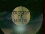 Générique De L'emission Tresors Du Monde Juillet 1994 France 2